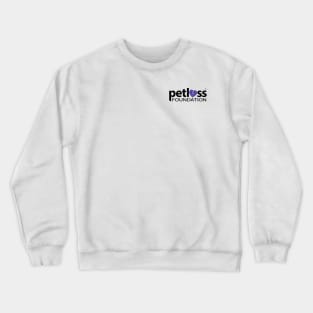 Pet Loss Foundation Small Logo Crewneck Sweatshirt